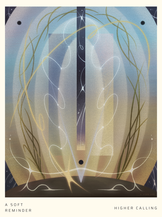 Higher Calling — A Soft Reminder Fine Art Print