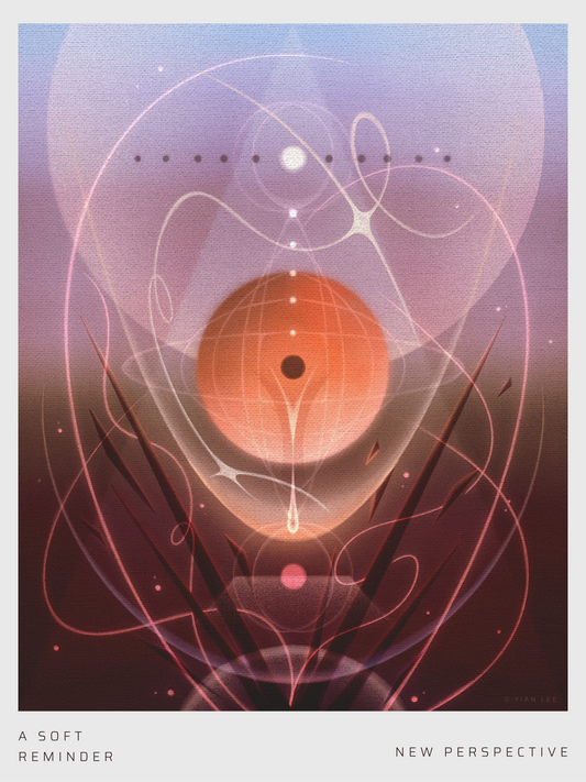 New Perspective — A Soft Reminder Fine Art Print