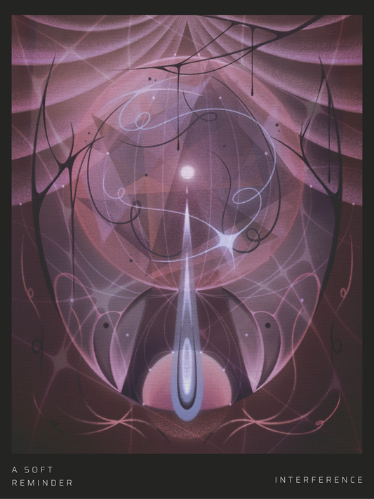 Interference — A Soft Reminder Fine Art Print